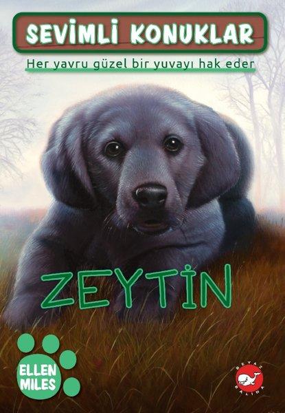 Zeytin - Sevimli Konuklar 3 | Beyaz Balina Yayınları (İnce Kapak)  - Resim 1