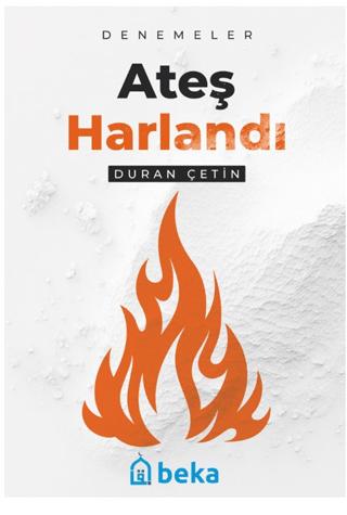 Ateş Harlandı