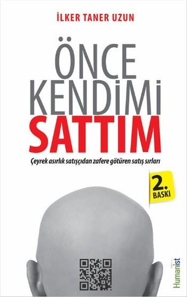 Önce Kendimi Sattım | Humanist Kitap Yayıncılık (İnce Kapak)  - Resim 1