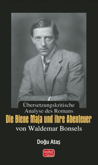 Übersetzungskritische Analyse des Romans Die Biene Maja und ihre Abenteuer von Waldemar Bonsels