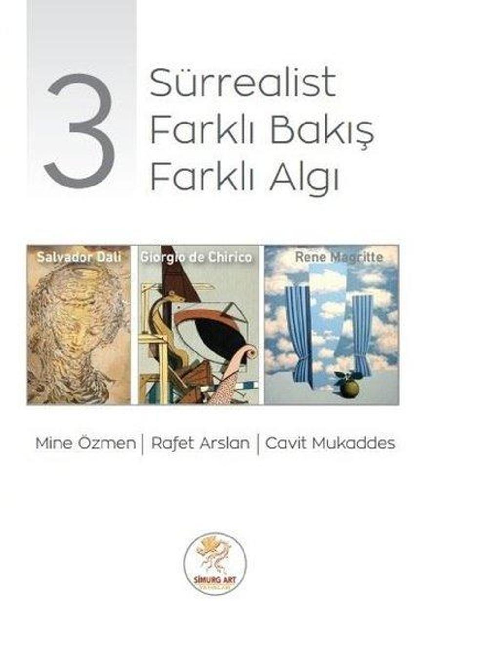 3 Sürrealist 3 Farklı Bakış 3 Farklı Algı | Simurg Art Yayınları