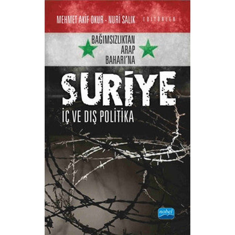 Suriye - İç ve Dış Politika | Nobel Akademik Yayıncılık