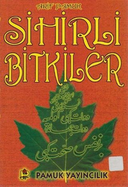 Sihirli Bitkiler (Bitki-011) | Pamuk Yayıncılık (Ciltsiz)