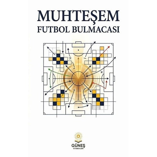 Muhteşem Futbol Bulmacası | Güneş Kitabevleri (İnce Kapak)