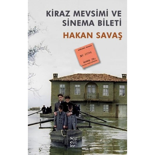 Kiraz Mevsimi ve Sinema Bileti | Sözcükler (İnce Kapak)