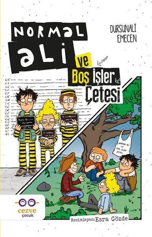 Normal Ali ve Boş İşler Çetesi | Cezve Çocuk (İnce Kapak)