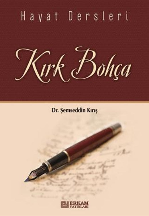 Hayat Dersleri - Kırk Bohça