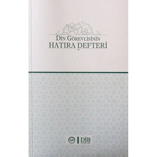 Din Görevlisinin Hatıra Defteri | Diyanet İşleri Başkanlığı (Ciltsiz)