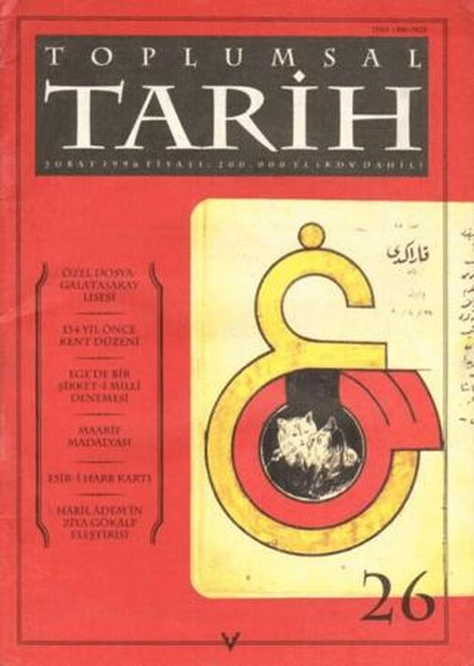 Toplumsal Tarih Dergisi Sayı: 26 | Tarih Vakfı Yurt Yayınları - Toplumsal Tarih Dergisi (Ciltsiz)