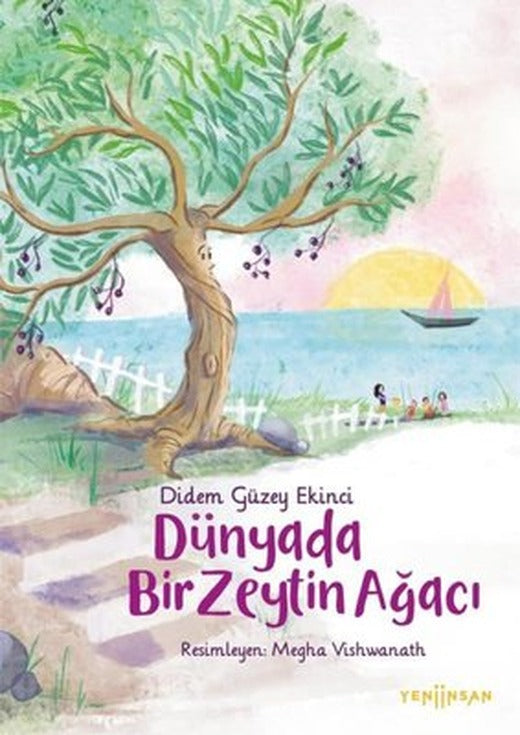 Dünyada Bir Zeytin Ağacı | Yeni İnsan Yayınevi
