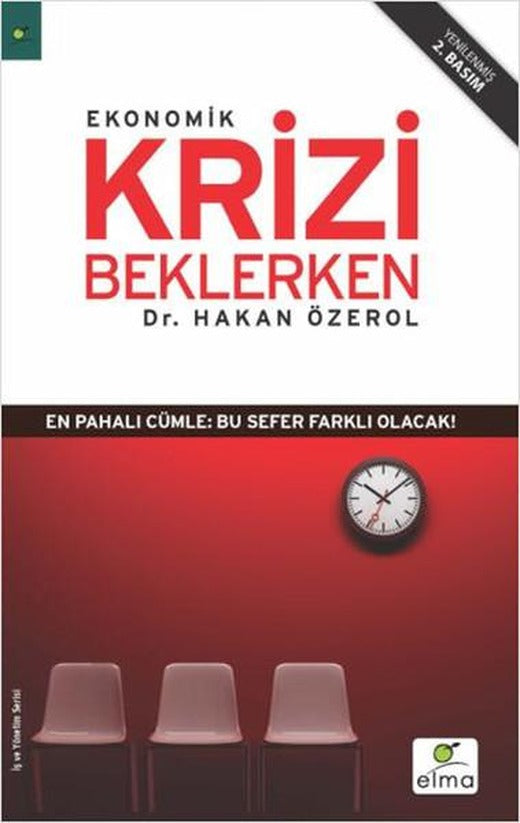 Ekonomik Krizi Beklerken | Elma Yayınevi (İnce Kapak)