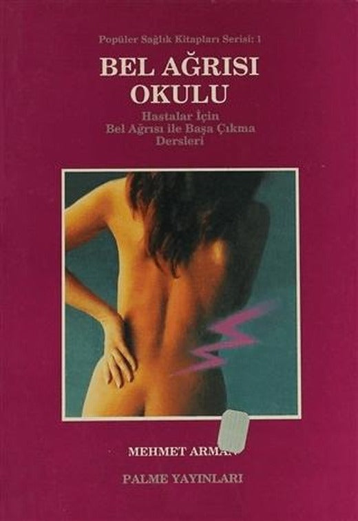 Bel Ağrısı Okulu | Palme Yayıncılık (Ciltsiz)