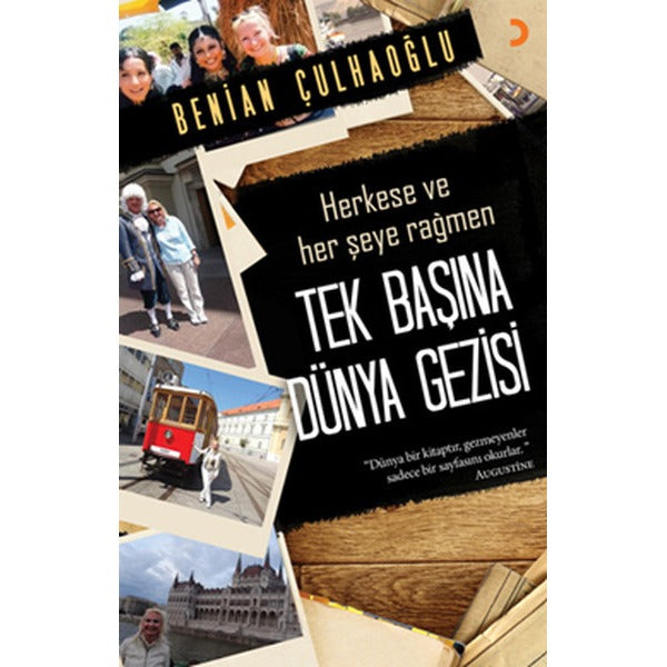 Tek Başına Dünya Gezisi | Cinius - Gezi Kitapları Dizisi (İnce Kapak)