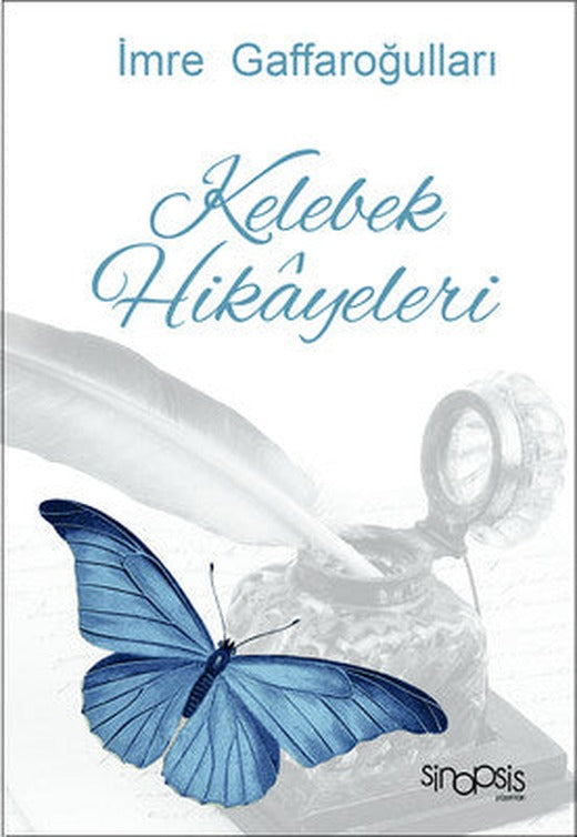 Kelebek Hikayeleri | Sinopsis Yayınları