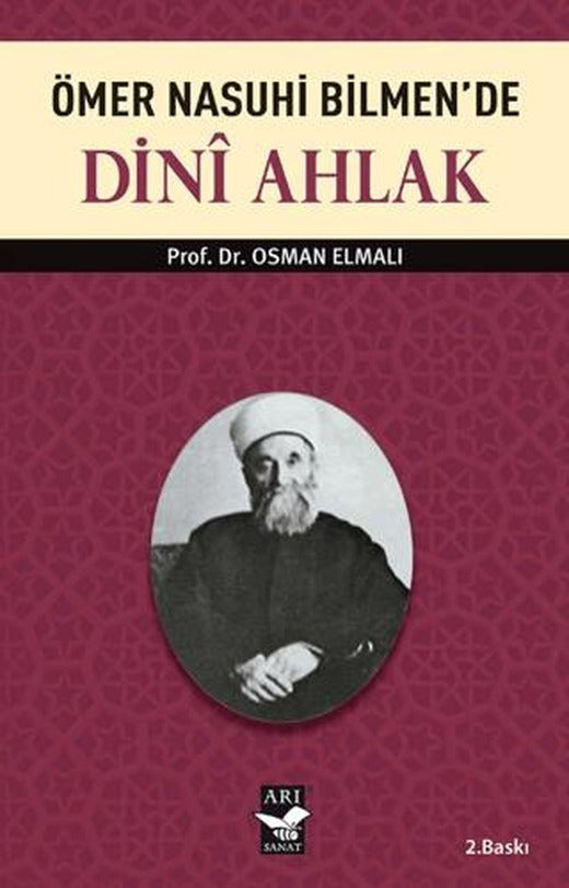 Ömer Nasuhi Bilmen’de Dini Ahlak | Arı Sanat Yayınevi (Ciltsiz)