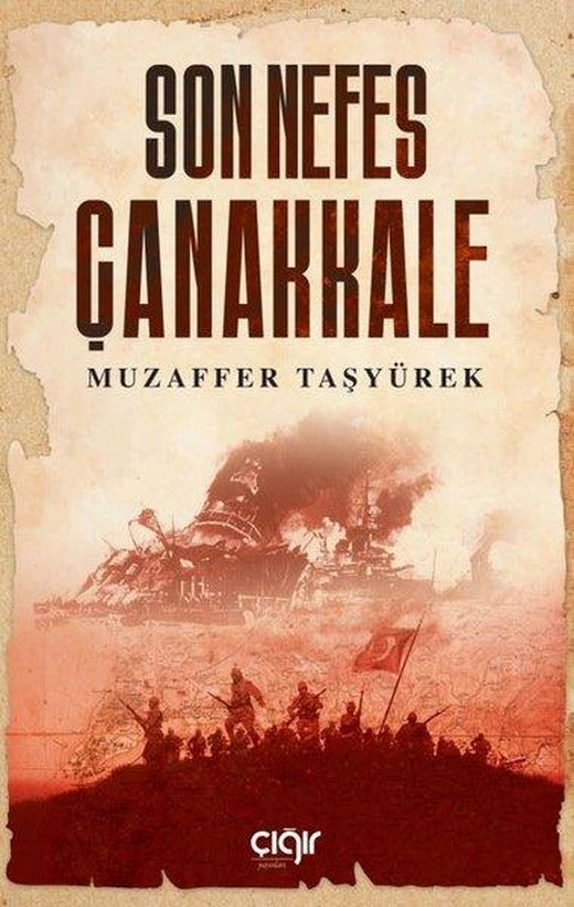 Son Nefes Çanakkale | Çığır Yayınları (İnce Kapak)
