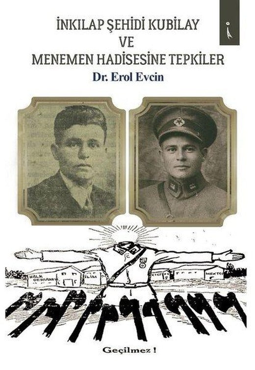 İnkılap Şehidi Kubilay ve Menemen Hadisesine Tepkiler | İkinci Adam Yayınları (İnce Kapak)