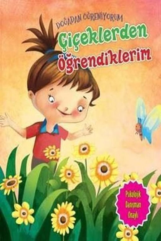 Çiçeklerden Öğrendiklerim-Doğadan Öğreniyorum | Parıltı Yayınları (İnce Kapak)