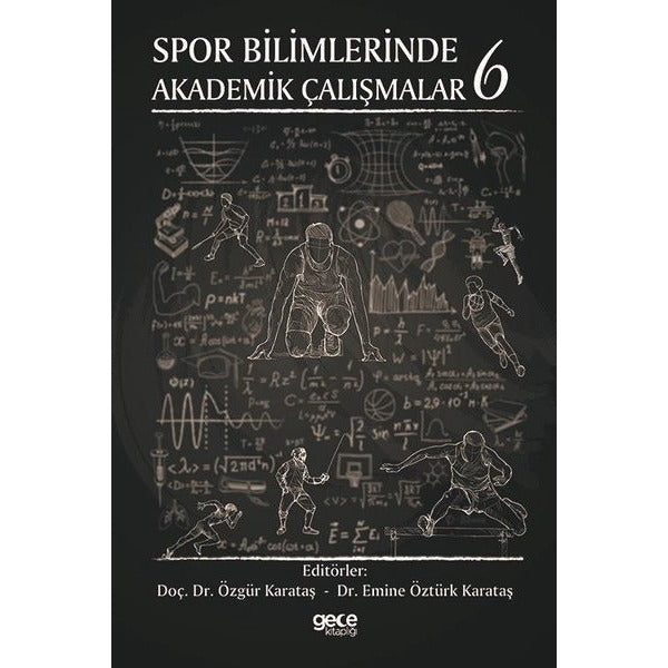 Spor Bilimlerinde Akademik Çalışmalar-6 | Gece Kitaplığı