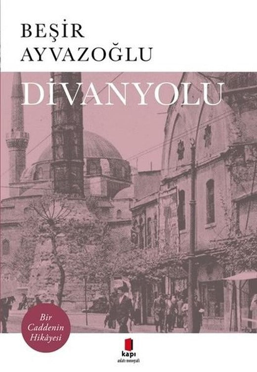 Divanyolu | Kapı Yayınları (İnce Kapak)