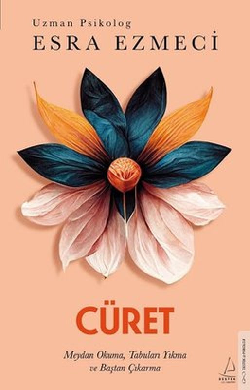 Cüret - Meydan Okuma Tabuları Yıkma ve Baştan Çıkarma | Destek Yayınları