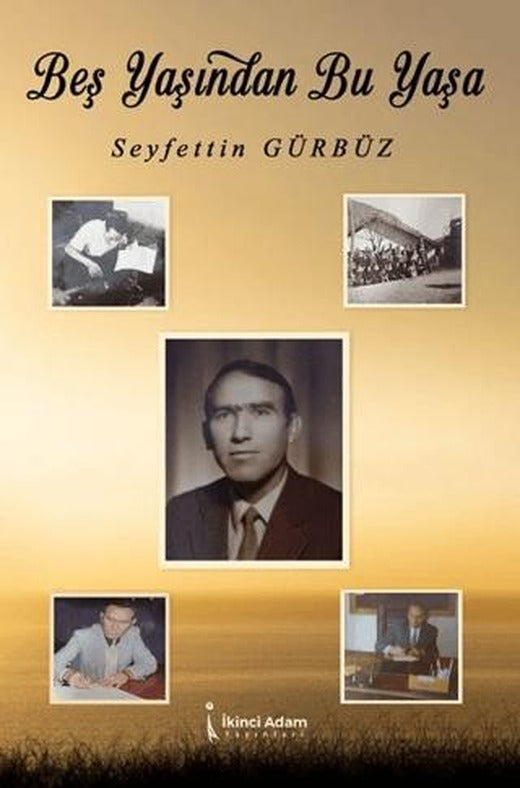 5 Yaşından Bu Yaşa