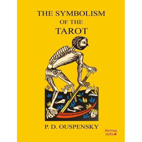 The Symbolism Of The Tarot