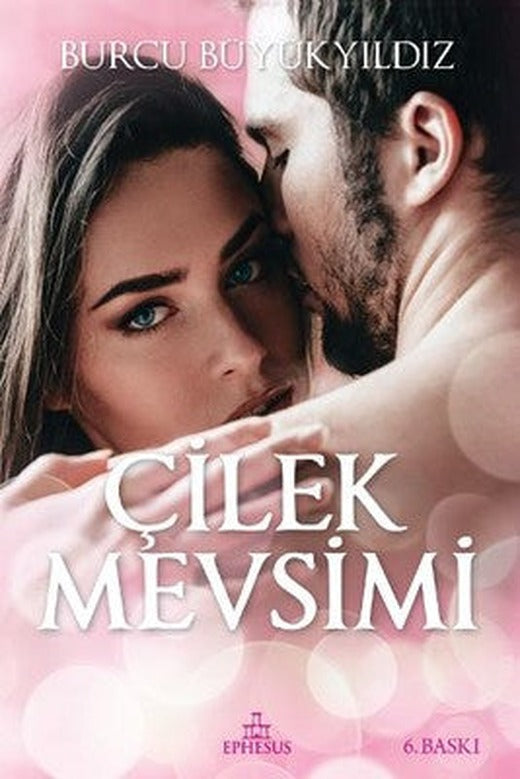 Çilek Mevsimi | Ephesus Yayınları