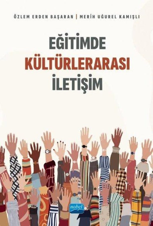 Eğitimde Kültürlerarası İletişim | Nobel Akademik Yayıncılık (İnce Kapak)