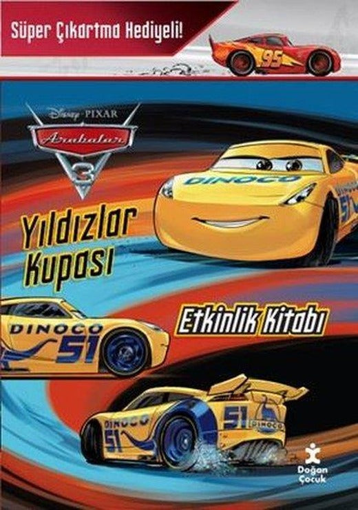 Disney Pixar Arabalar 3 - Yıldızlar Kupası - Etkinlik Kitabı | Doğan Çocuk (İnce Kapak)