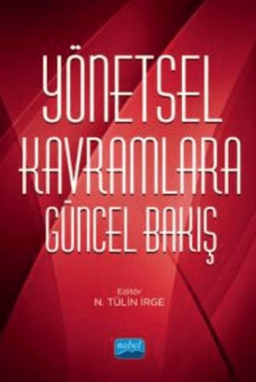 Yönetsel Kavramlara Güncel Bakış