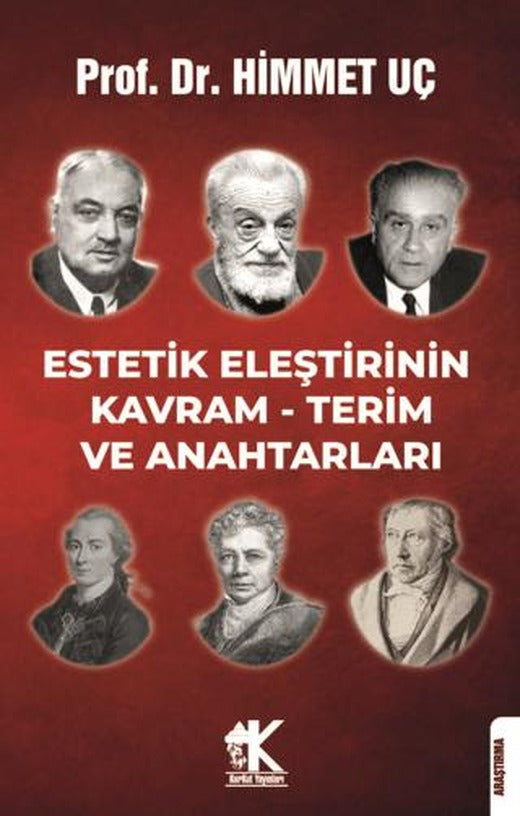 Estetik Eleştirinin Kavram - Terim ve Anahtarları | Korkut Yayınları (Ciltsiz)