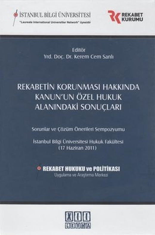 Rekabetin Korunması Hakkında Kanun’un Özel Hukuk Alanındaki Sonuçları | On İki Levha Yayınları (Ciltli)