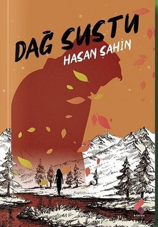 Dağ Sustu | Klaros Yayınları