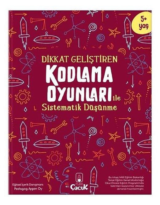 Dikkat Geliştiren Kodlama Oyunları ile Sistematik Düşünme | Floki Çocuk (İnce Kapak)