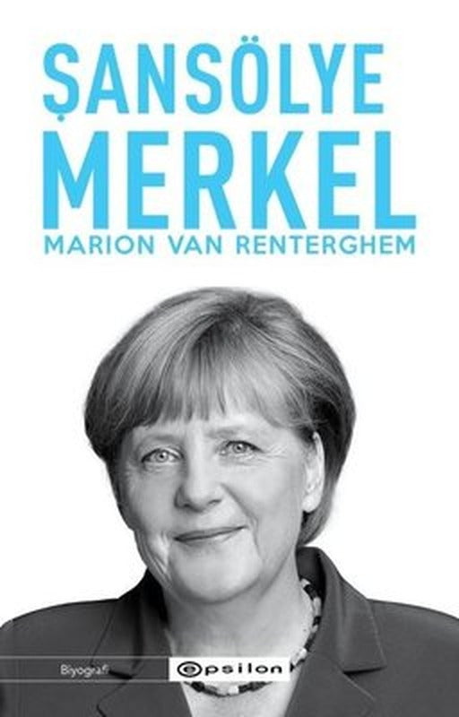 Şansölye Merkel | Epsilon Yayınevi (İnce Kapak)
