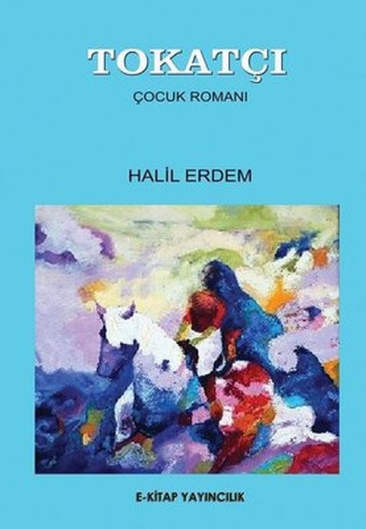 Tokatçı | E Kitap Yayıncılık (İnce Kapak)