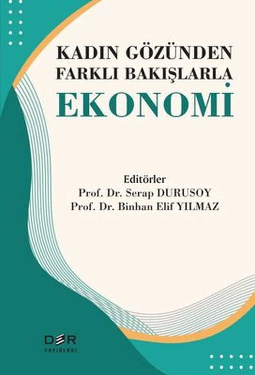 Kadın Gözünden Farklı Bakışlarıyla Ekonomi | Der Yayınları (İnce Kapak)