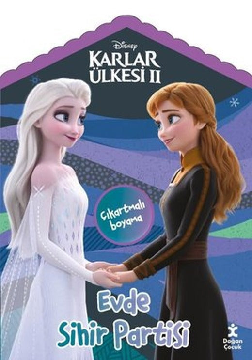 Disney Karlar Ülkesi 2 - Evde Sihir Partisi Çıkartmalı Boyama Kitabı | Doğan Çocuk (İnce Kapak)