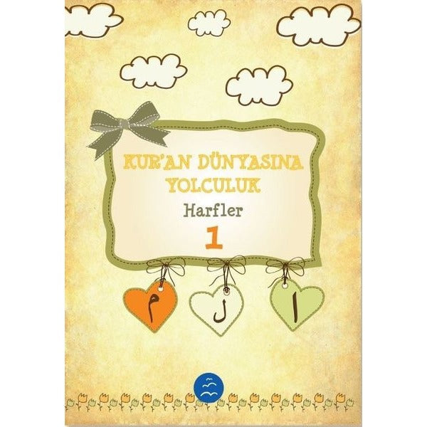 Harfler - Kuran Dünyasına Yolculuk 1