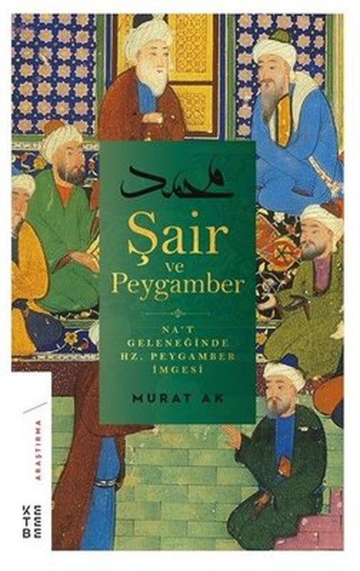 Şair ve Peygamber | Ketebe Yayınları