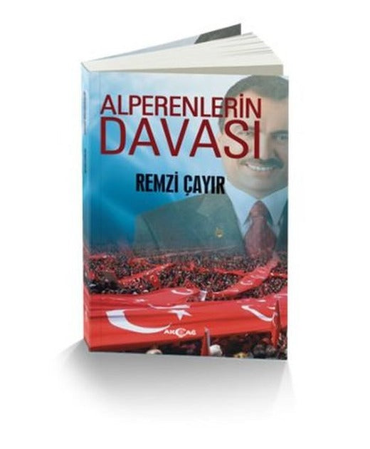 Alperenlerin Davası | Akçağ Yayınları - Deneme-Eleştiri Dizisi (İnce Kapak)