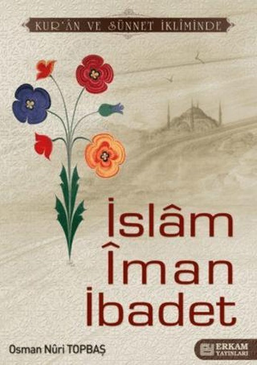 İslam İman İbadet