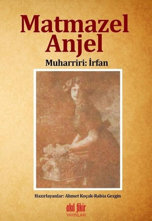 Matmazel Anjel | Akıl Fikir Yayınları (İnce Kapak)