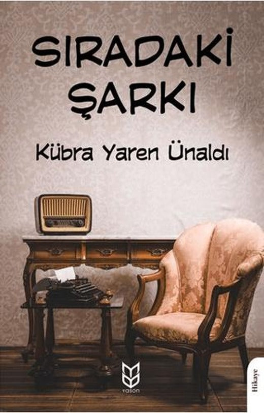 Sıradaki Şarkı | Yason Yayıncılık (Ciltsiz)