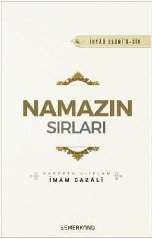 Namazın Sırları | Semerkand Yayınları (İnce Kapak)