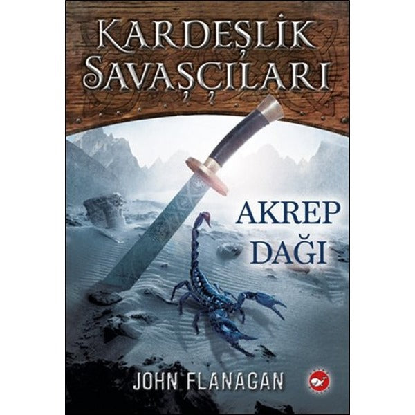 Kardeşlik Savaşçıları 5 - Akrep Dağı | Beyaz Balina Yayınları