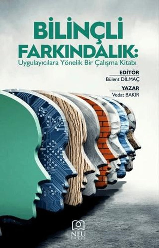 Bilinçli Farkındalık Uygulayıcılara Yönelik Bir Çalışma Kitabı