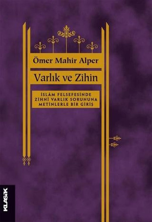Varlık ve Zihin | Klasik Yayınları (Ciltsiz)