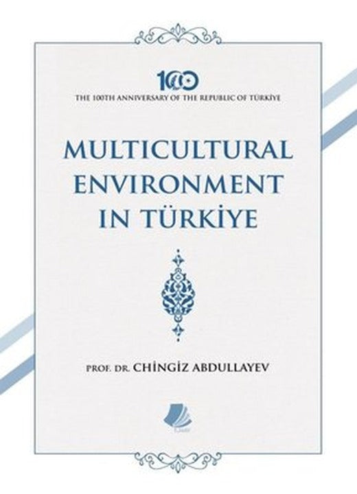 Multicultural Environment İn Türkiye | Turay